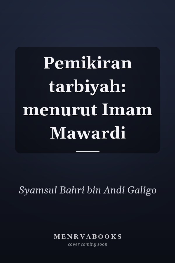 Pemikiran tarbiyah: menurut Imam Mawardi