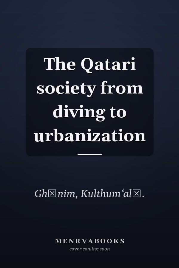The Qatari society from diving to urbanization