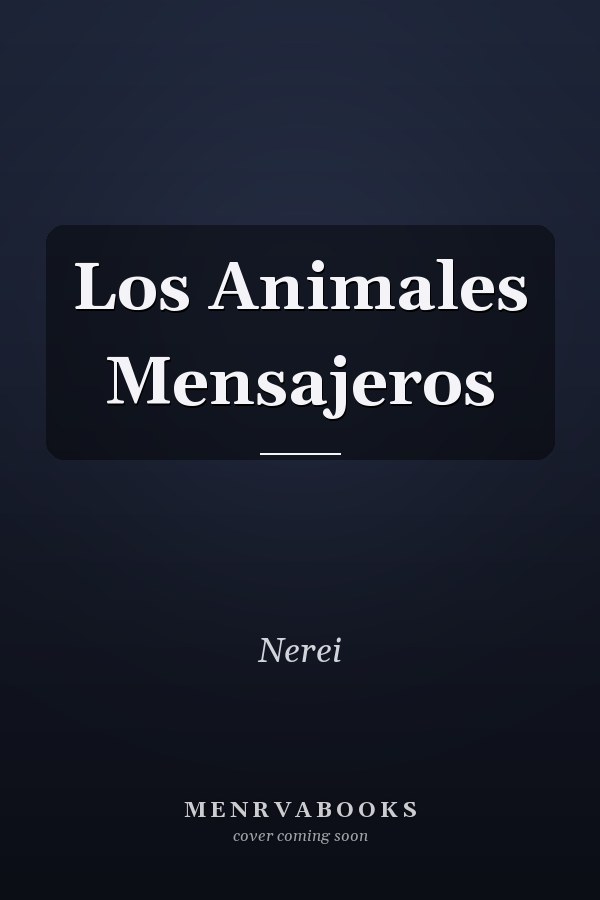 Los Animales Mensajeros