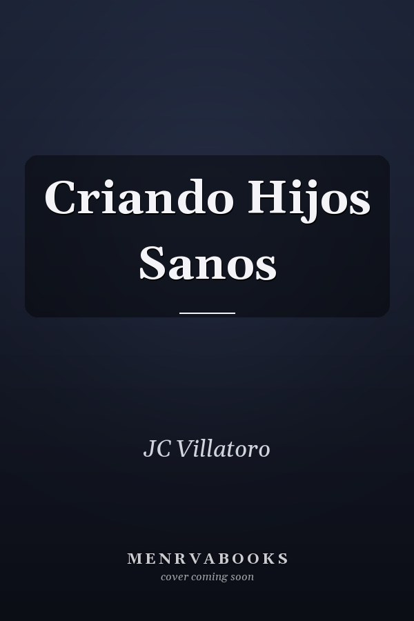 Criando Hijos Sanos