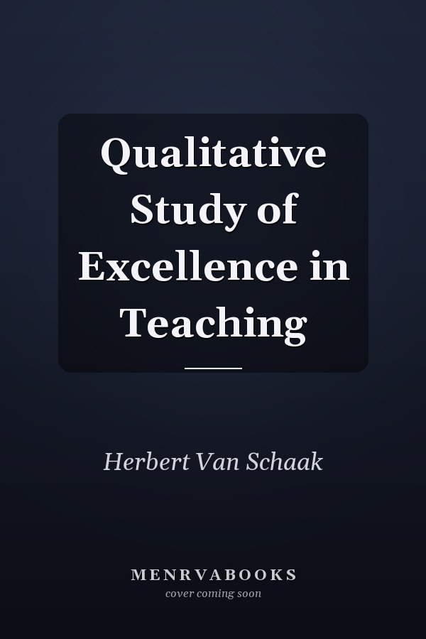 Qualitative Study of Excellence in Teaching