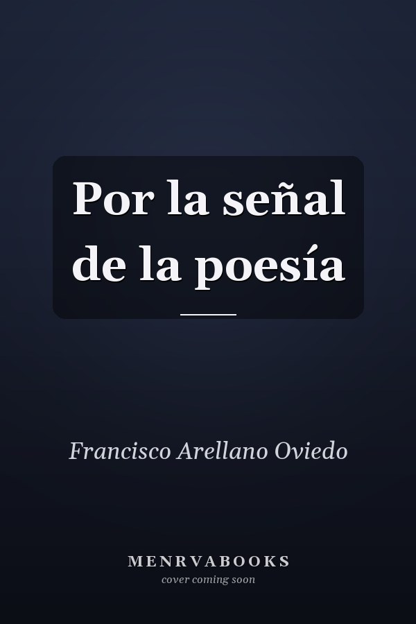 Por la señal de la poesía