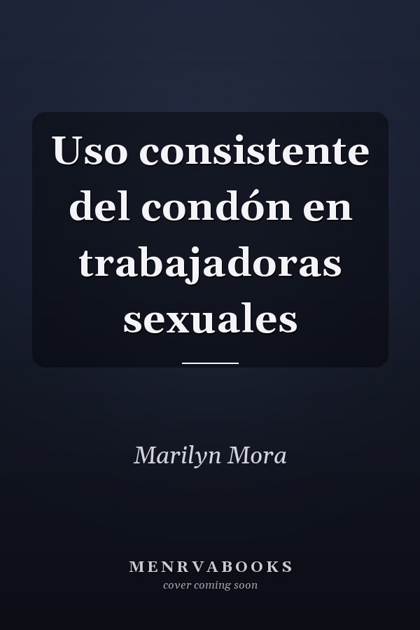 Uso consistente del condón en trabajadoras sexuales