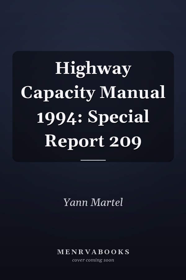 Highway Capacity Manual 1994: Special Report 209