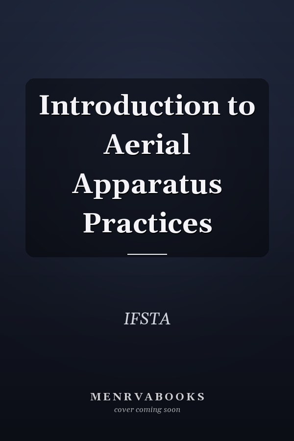 Introduction to Aerial Apparatus Practices