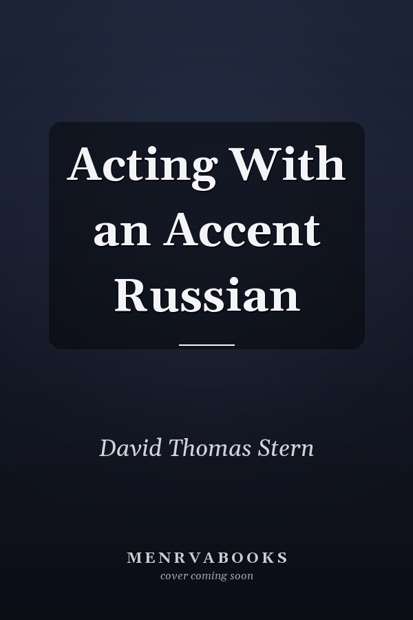 Acting With an Accent Russian