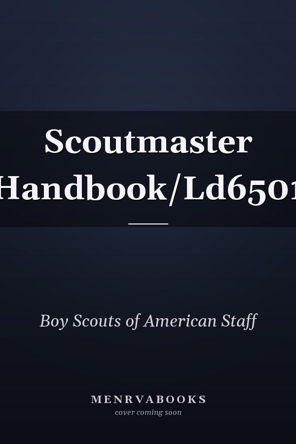 Scoutmaster Handbook/Ld6501