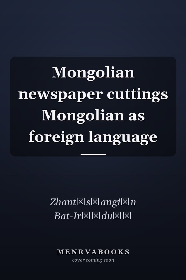 Mongolian newspaper cuttings Mongolian as foreign language