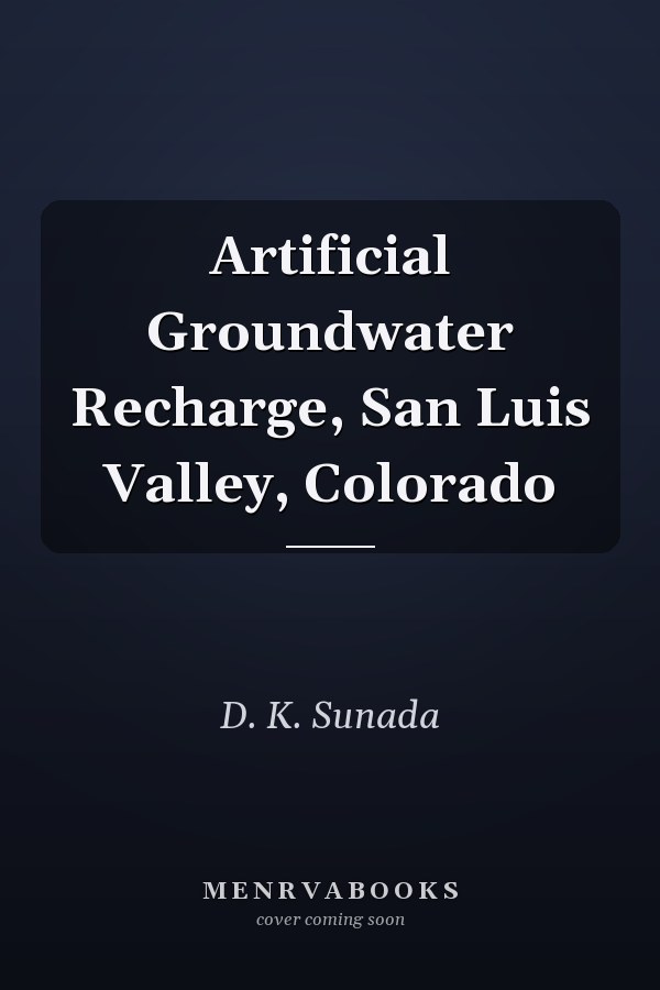 Artificial Groundwater Recharge, San Luis Valley, Colorado