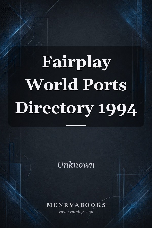 Fairplay World Ports Directory 1994