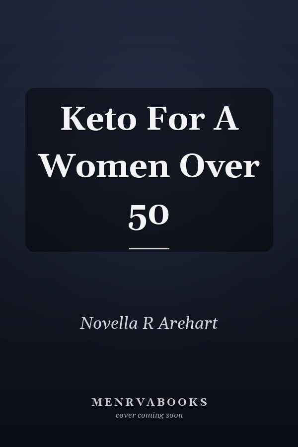 Keto For A Women Over 50