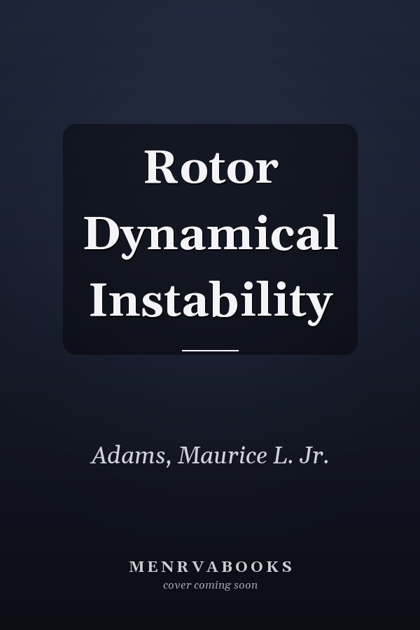 Rotor Dynamical Instability