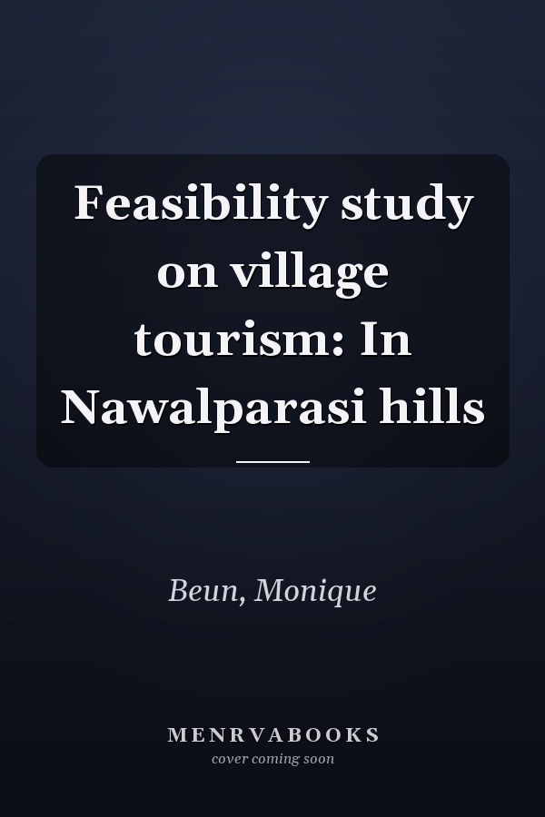 Feasibility study on village tourism: In Nawalparasi hills