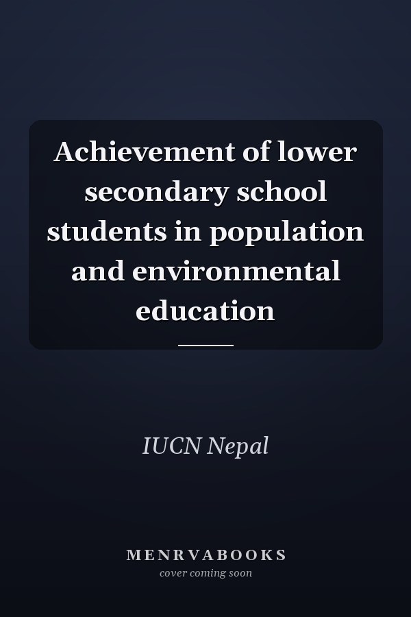 Achievement of lower secondary school students in population and environmental education