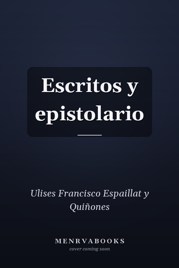 Escritos y epistolario