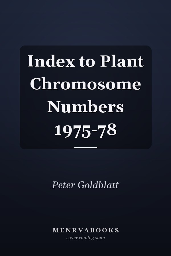 Index to Plant Chromosome Numbers 1975-78