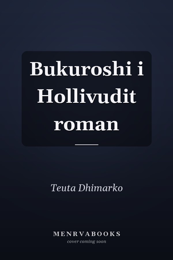 Bukuroshi i Hollivudit roman