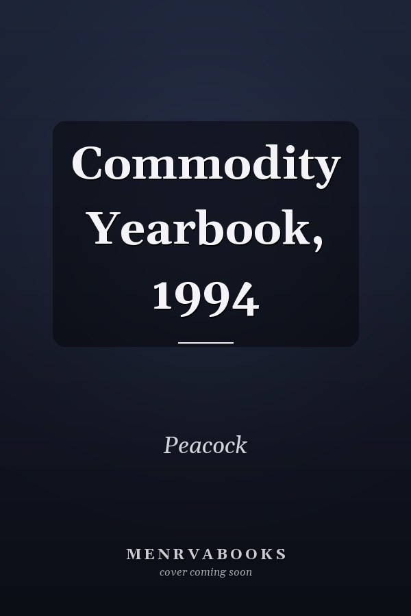 Commodity Yearbook, 1994