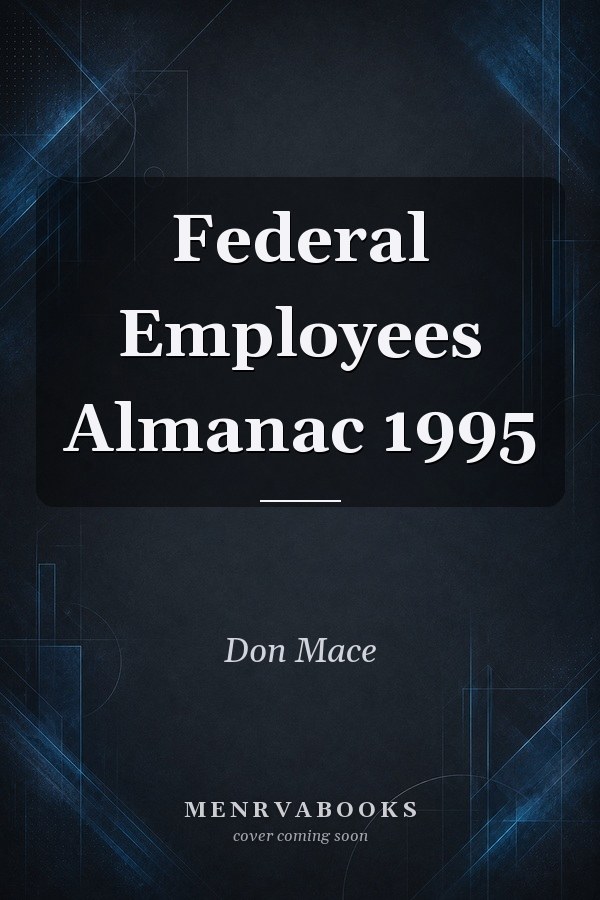 Federal Employees Almanac 1995