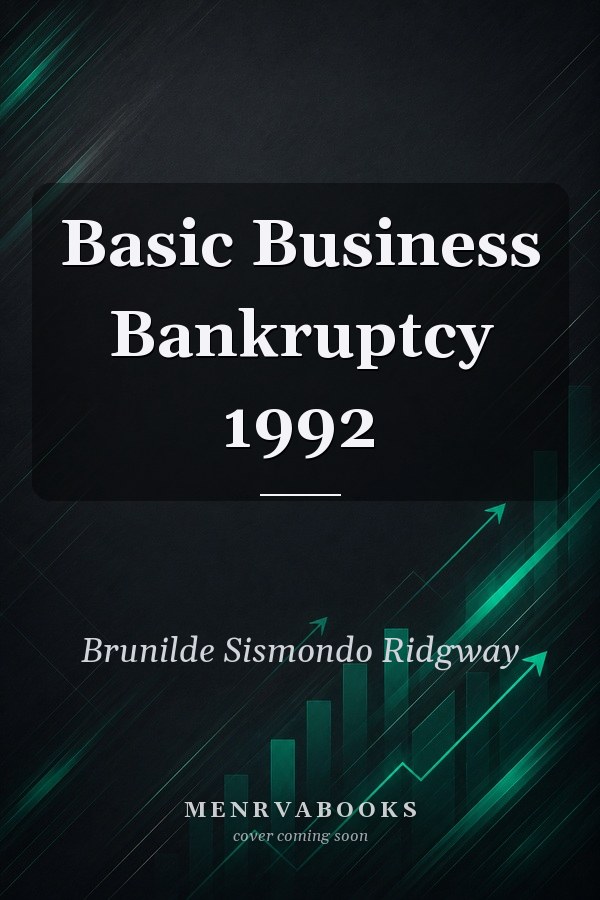 Basic Business Bankruptcy 1992