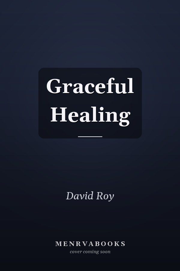 Graceful Healing