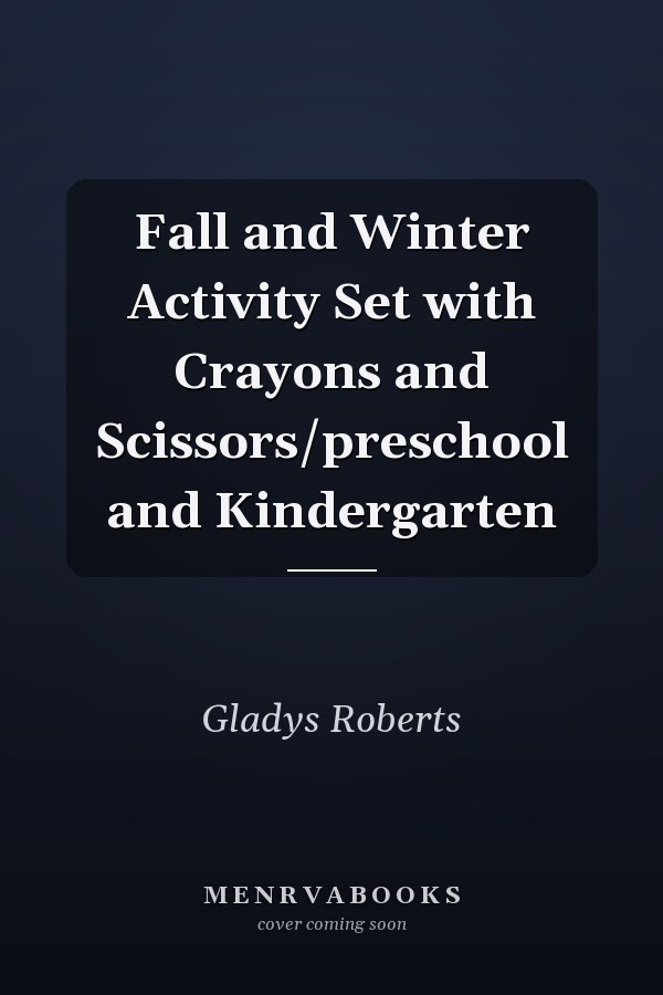 Fall and Winter Activity Set with Crayons and Scissors/preschool and Kindergarten