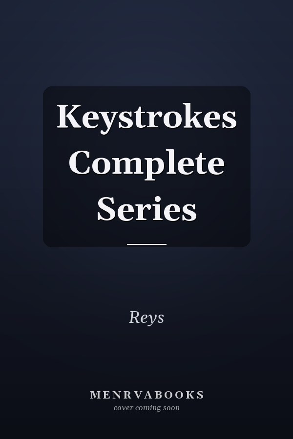 Keystrokes Complete Series