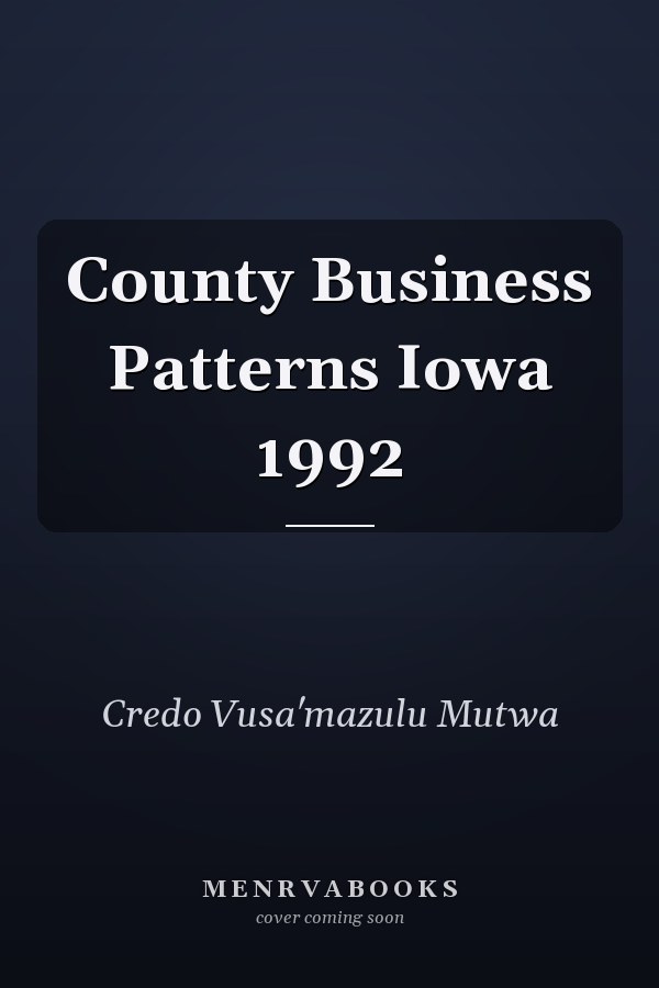 County Business Patterns Iowa 1992