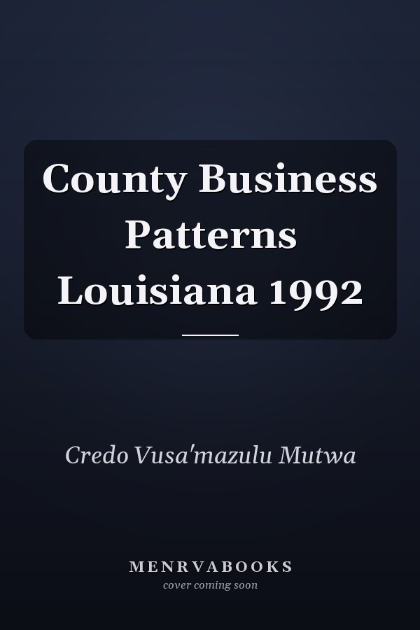County Business Patterns Louisiana 1992
