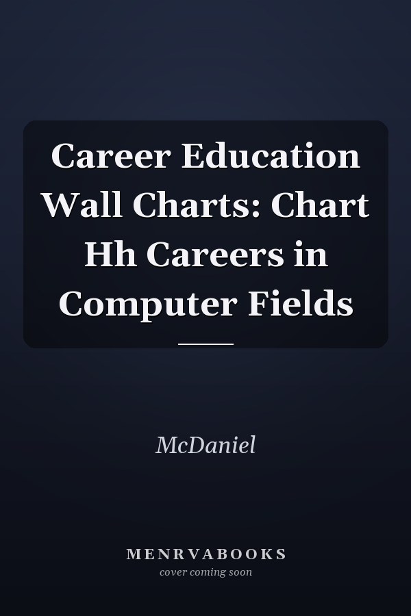 Career Education Wall Charts: Chart Hh Careers in Computer Fields