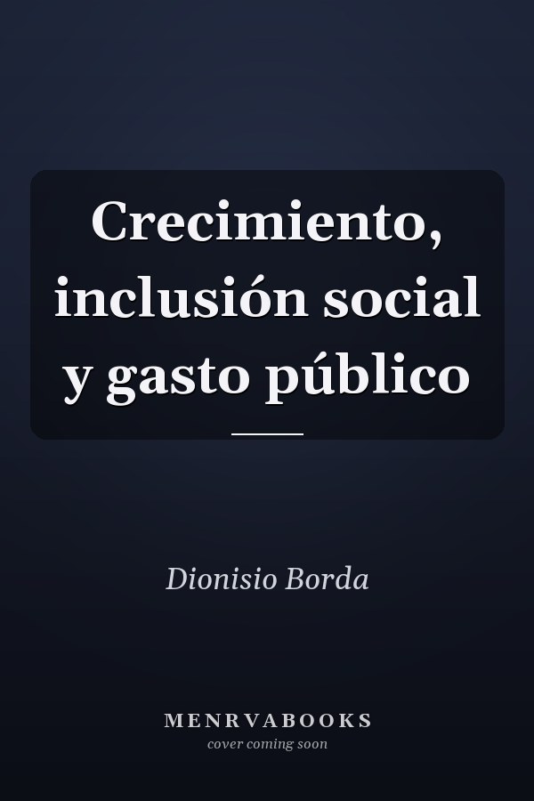 Crecimiento, inclusión social y gasto público