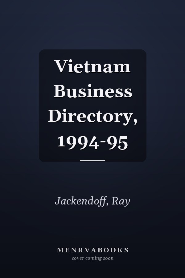 Vietnam Business Directory, 1994-95
