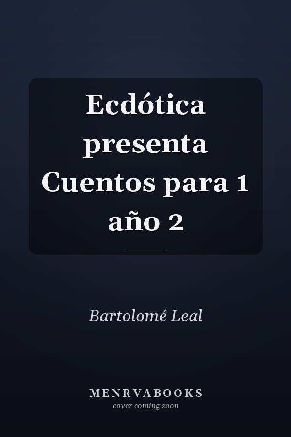 Ecdótica presenta Cuentos para 1 año 2