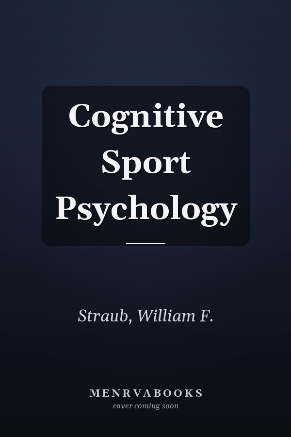 Cognitive Sport Psychology