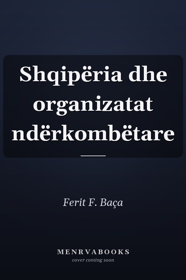 Shqipëria dhe organizatat ndërkombëtare