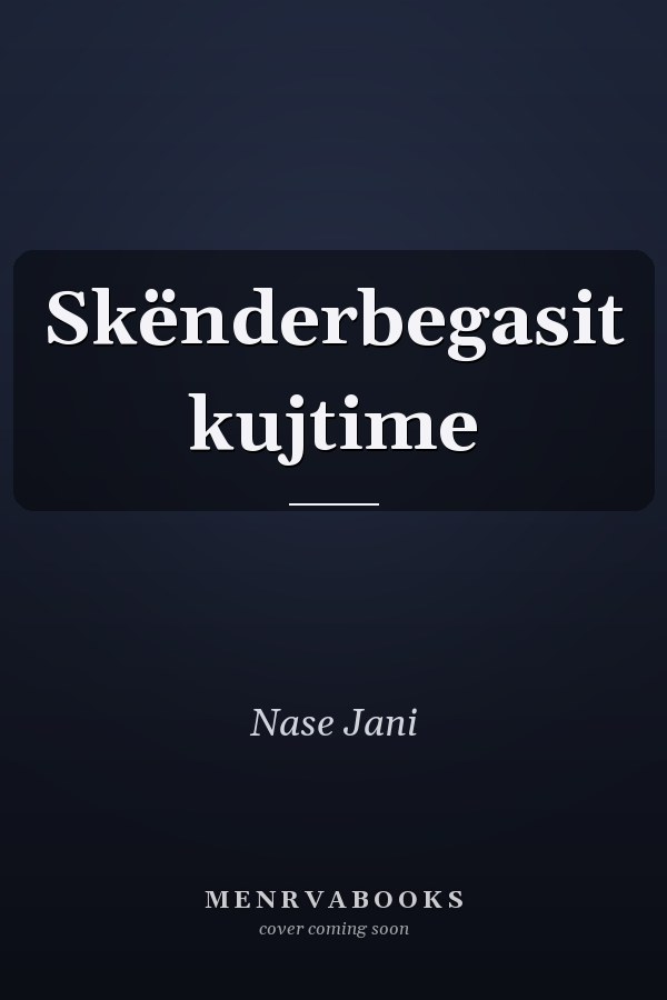 Skënderbegasit kujtime