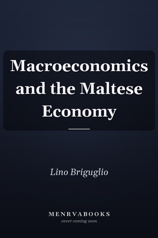 Macroeconomics and the Maltese Economy