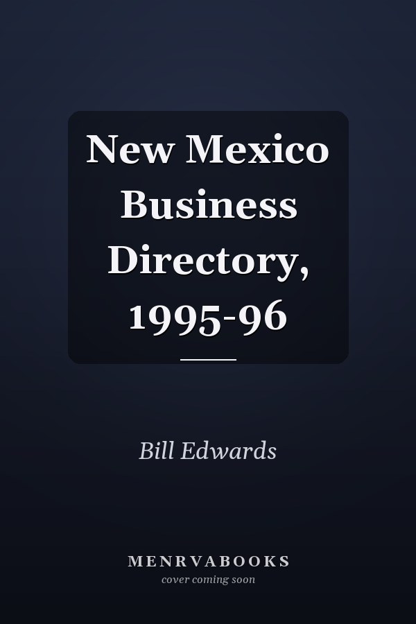 New Mexico Business Directory, 1995-96