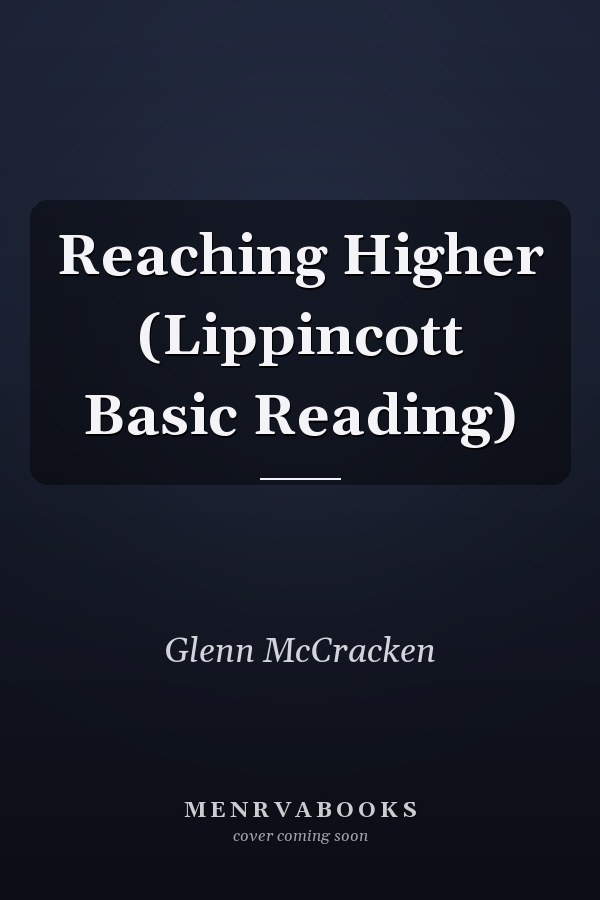 Reaching Higher (Lippincott Basic Reading)