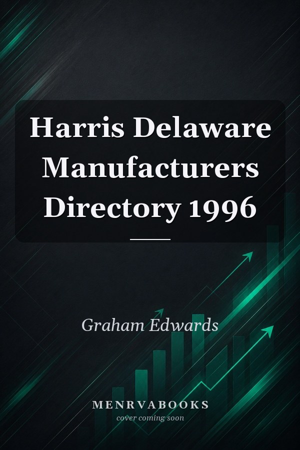 Harris Delaware Manufacturers Directory 1996