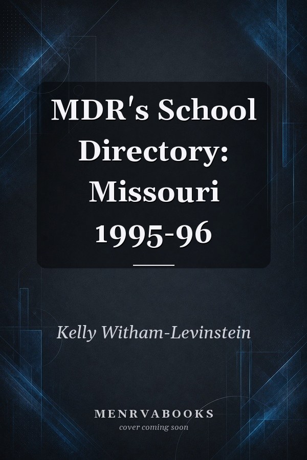 MDR's School Directory: Missouri 1995-96
