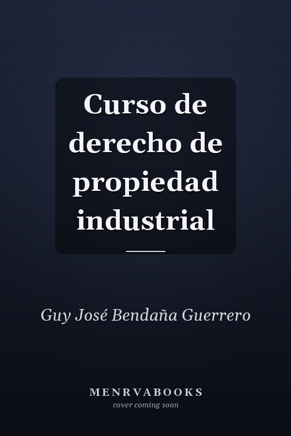 Curso de derecho de propiedad industrial