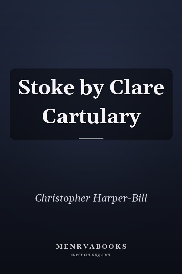 Stoke by Clare Cartulary