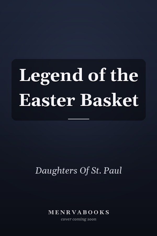 Legend of the Easter Basket