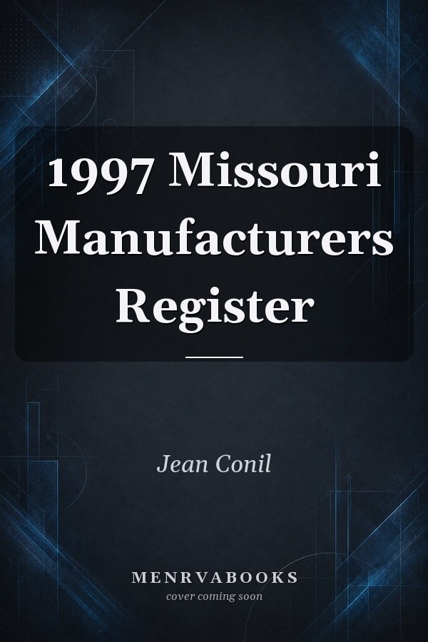1997 Missouri Manufacturers Register