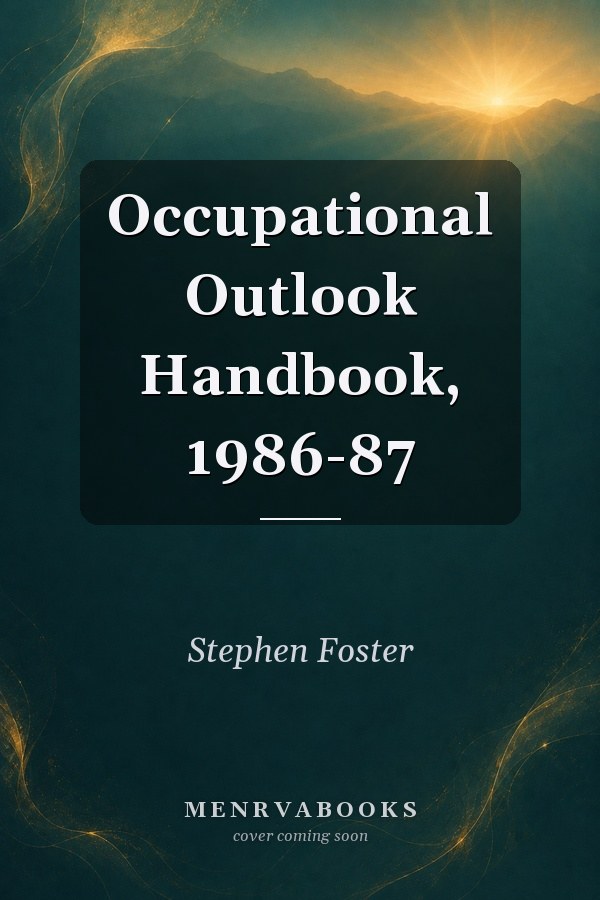 Occupational Outlook Handbook, 1986-87