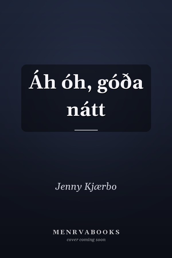 Áh óh, góða nátt