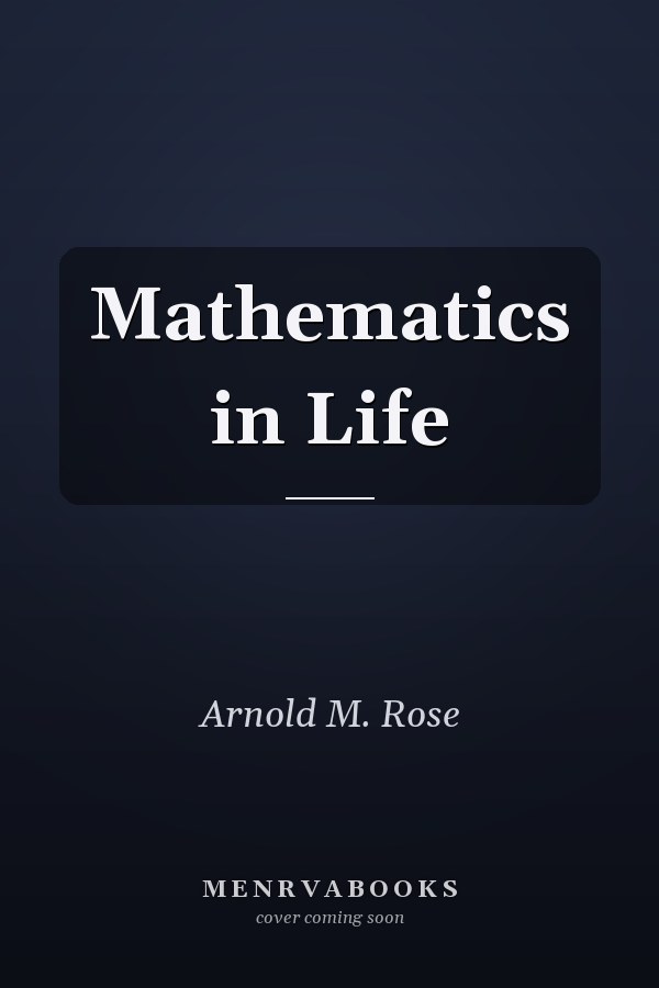 Mathematics in Life