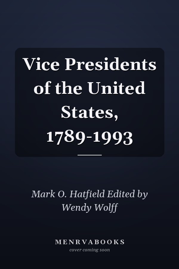 Vice Presidents of the United States, 1789-1993