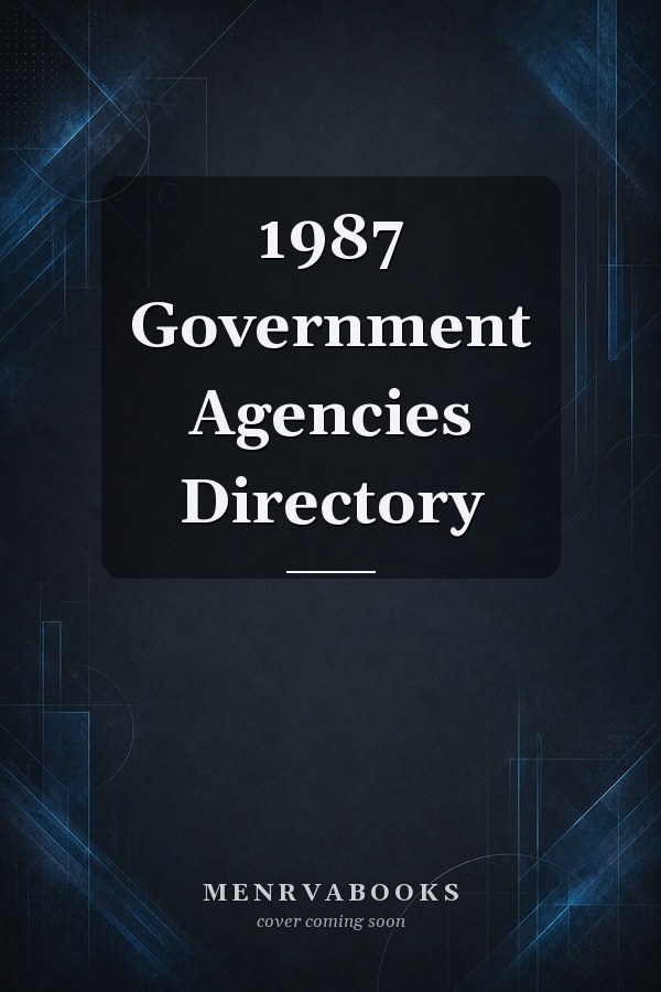 1987 Government Agencies Directory